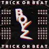 Boyz On The Loose - Trick Or Beat 2 - Single